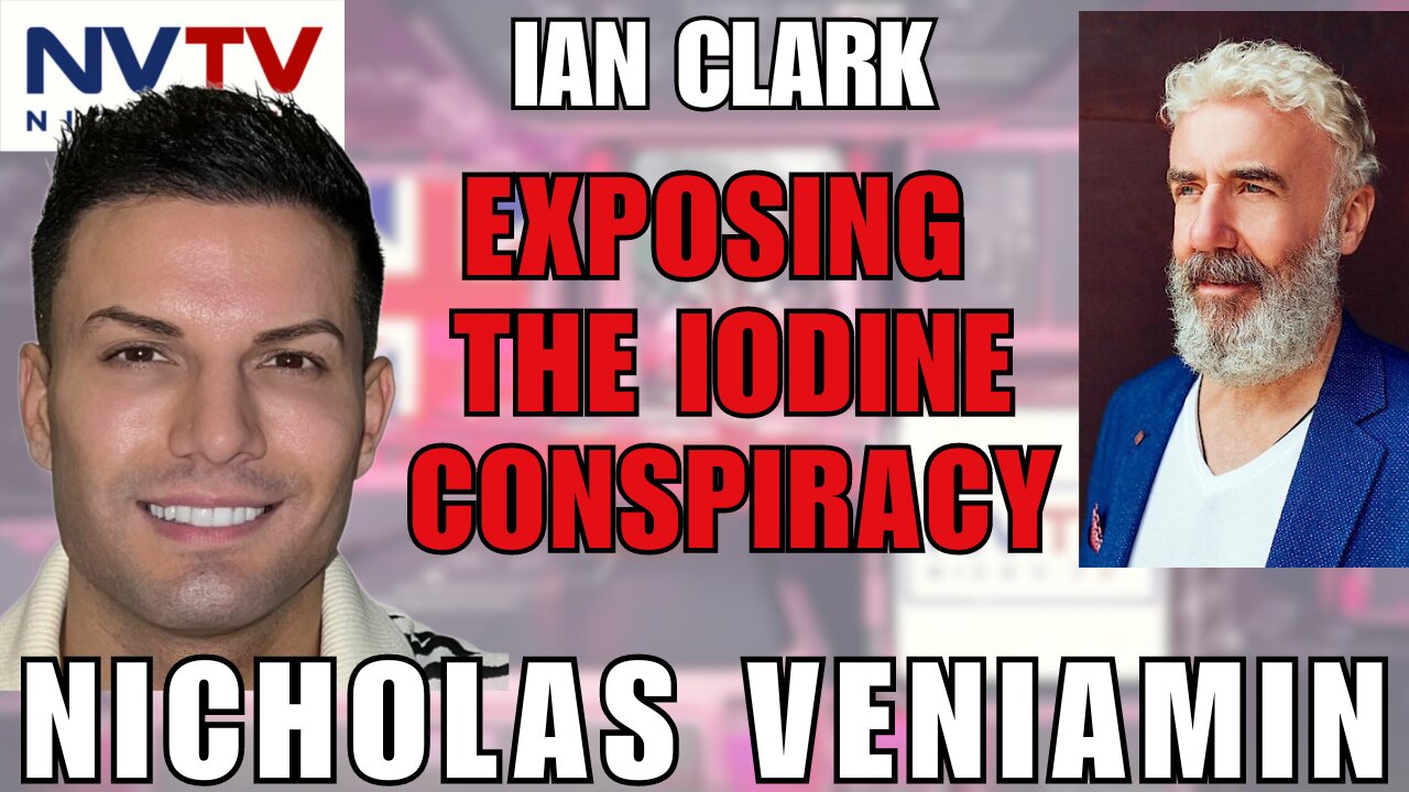 The Hidden Iodine War: Ian Clark and Nicholas Veniamin Reveal Shocking Truths