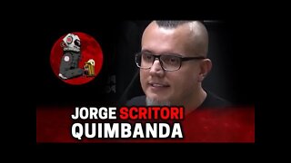 JORGE SCRITORI (QUIMBANDA) | Planeta Podcast (Sobrenatural) Ep. 295