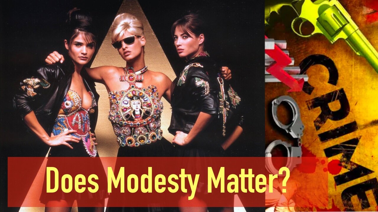 Does Modesty Matter? - Dangers of the Fashion Industry