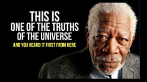 YOU ARE THE CREATOR - Warning- This might shake up your belief system! Morgan Freeman and Wayne Dyer