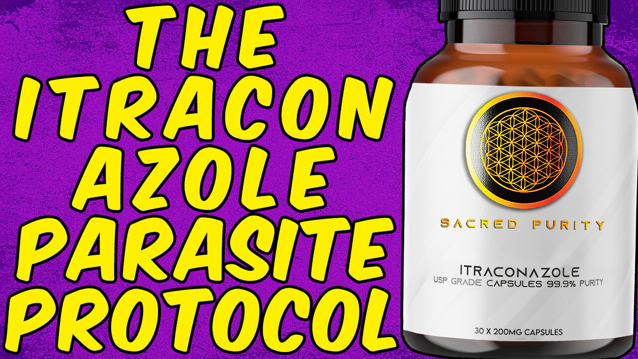 The Itraconazole Parasite Detox Protocol