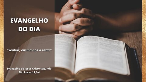 Liturgia diária | Reflexão do Evangelho de São Lucas | O Pai Nosso