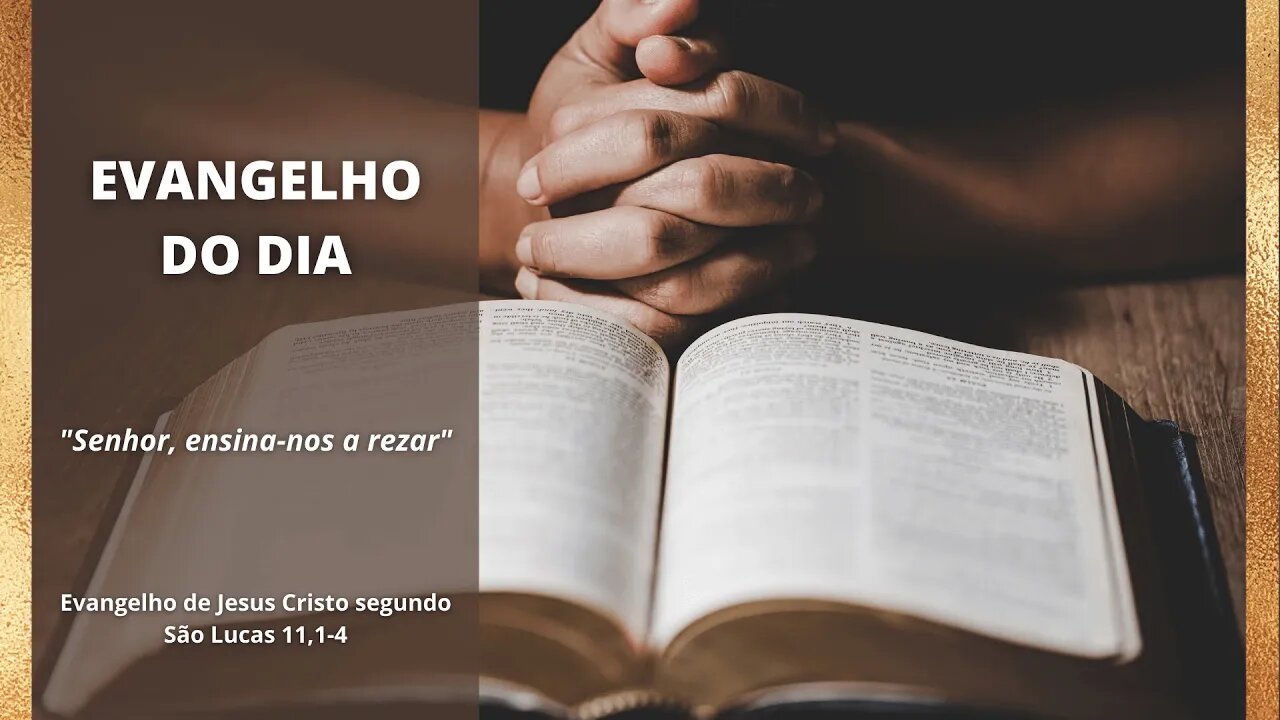 Liturgia diária | Reflexão do Evangelho de São Lucas | O Pai Nosso