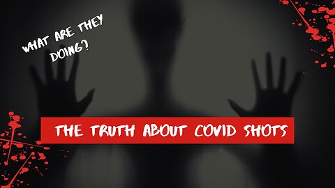 The truth about the covid shots