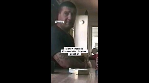 Money Troubles Confrontation: Intense Situation