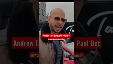 Andrew Tate $3m Jake Paul Boxing Fight Bet