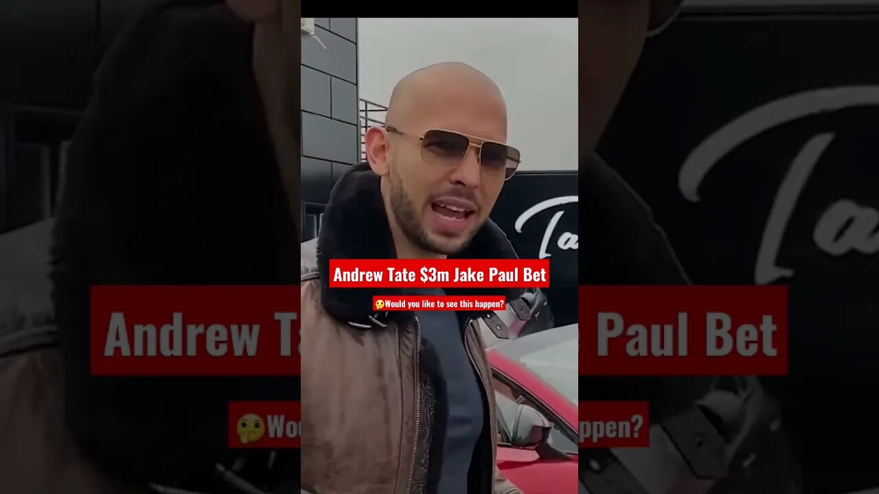 Andrew Tate $3m Jake Paul Boxing Fight Bet