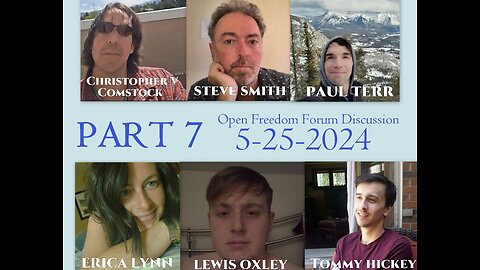 Open Freedom Forum 5•25•2024 PART 7 Rise & Reconnection