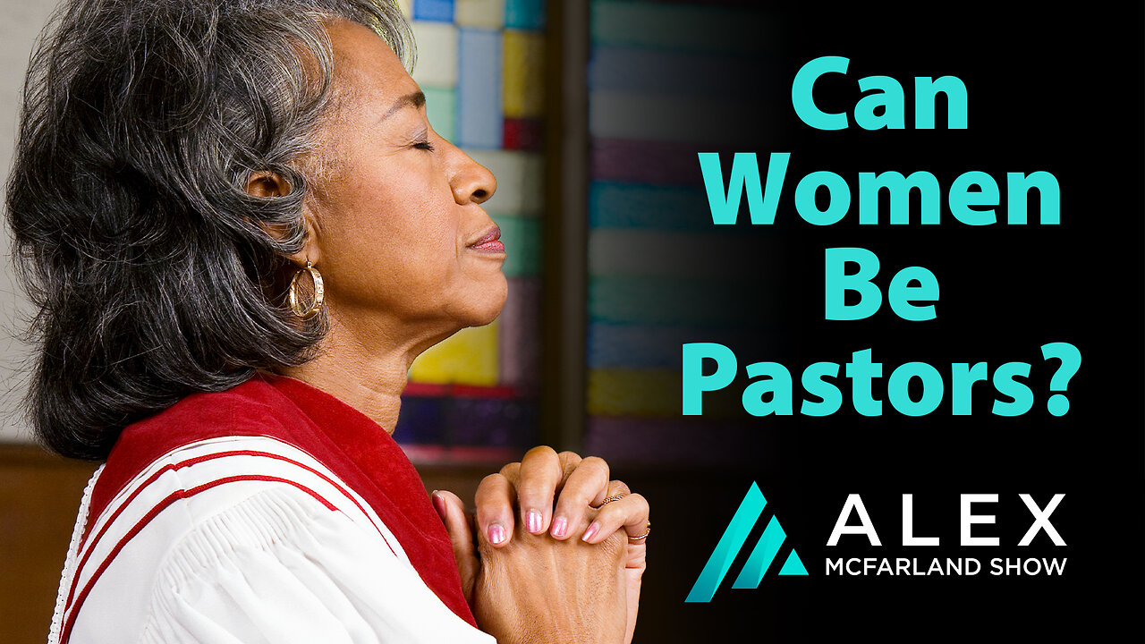 Can Women Be Pastors? AMS Webcast 611