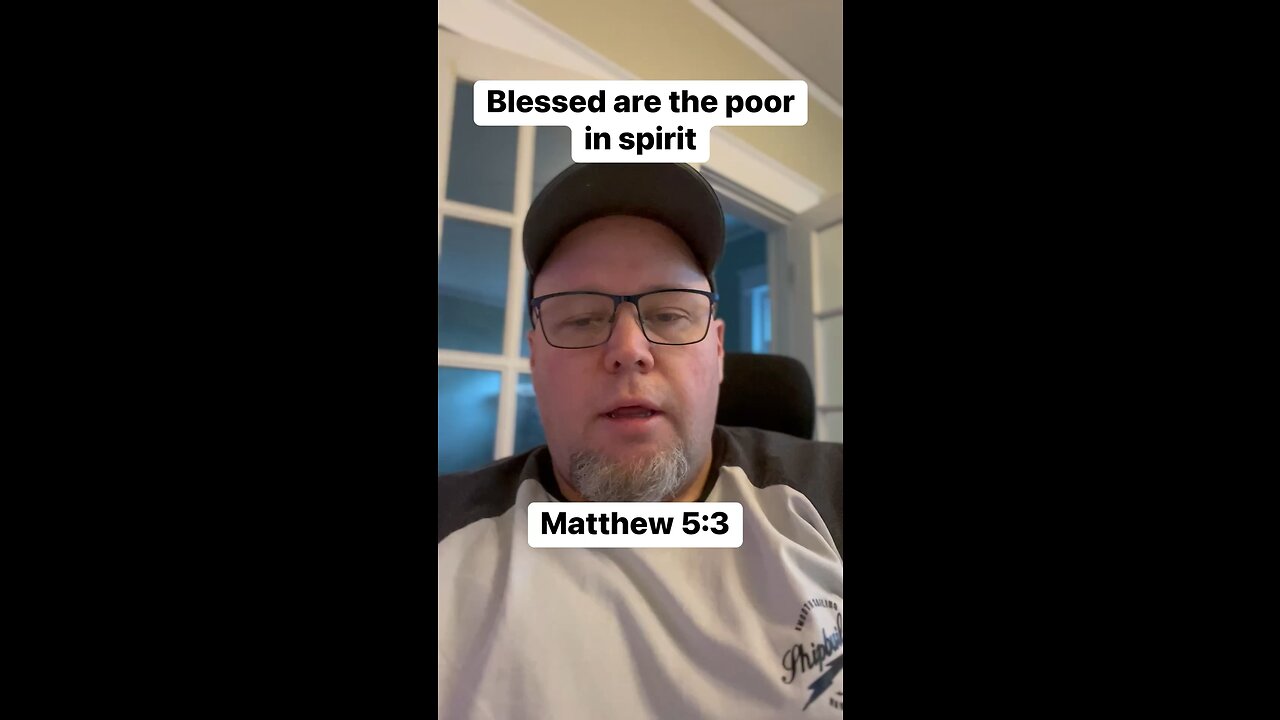 Blessed are the poor in Spirit