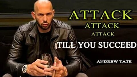 attack life with speed on till you succeed. Andrew Tate motivation
