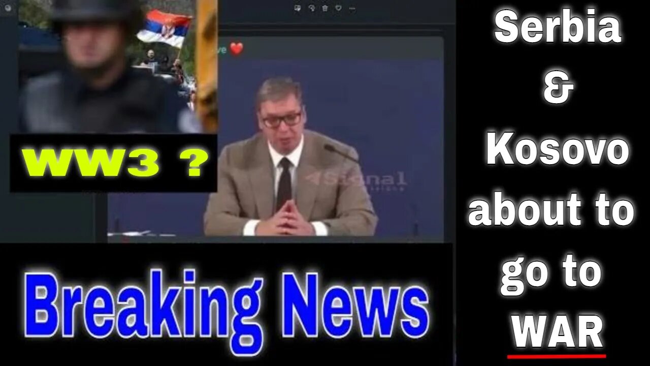Breaking News: Another Europe War: Kosovo & Serbia about to throw down. Dardania Subscribe