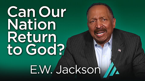 Can Our Nation Return to God? E.W. Jackson AMS TV 401