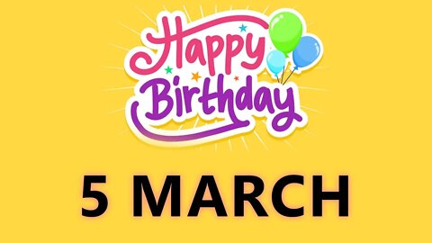 Happy Birthday to All who have Birthday on 05 March - Birthday Wish From Birthday Bash