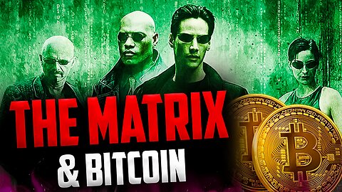 Bitcoin & The Matrix: The SHOCKING Connections! *2024 Documentary*