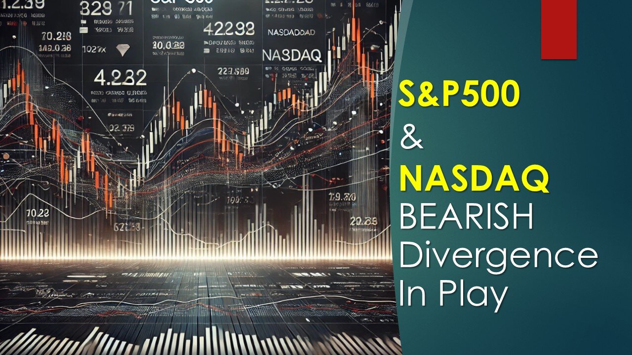 S&P500 & NASDAQ BEARISH Divergence in Play