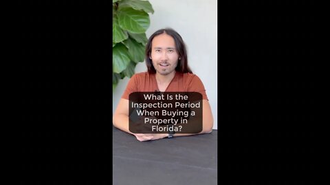 What Is the Inspection Period When Buying Property in Florida?