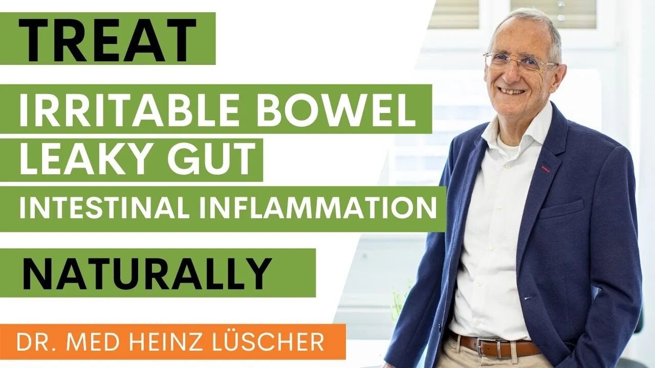 Treat Irritable Bowel, Leaky Gut and Inflammatory Bowel Disease Naturally