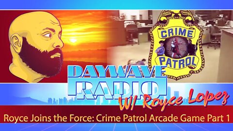 Royce Joins the Force: Crime Patrol Arcade Game Part 1 | Daywave Clip