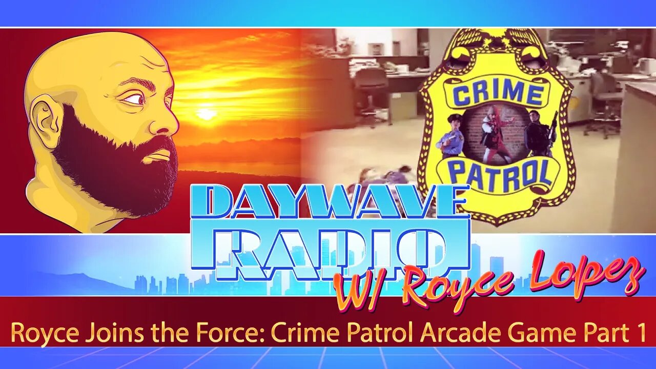 Royce Joins the Force: Crime Patrol Arcade Game Part 1 | Daywave Clip