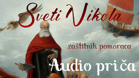 Sveti Nikola - zaštitnik pomoraca - Audio priča