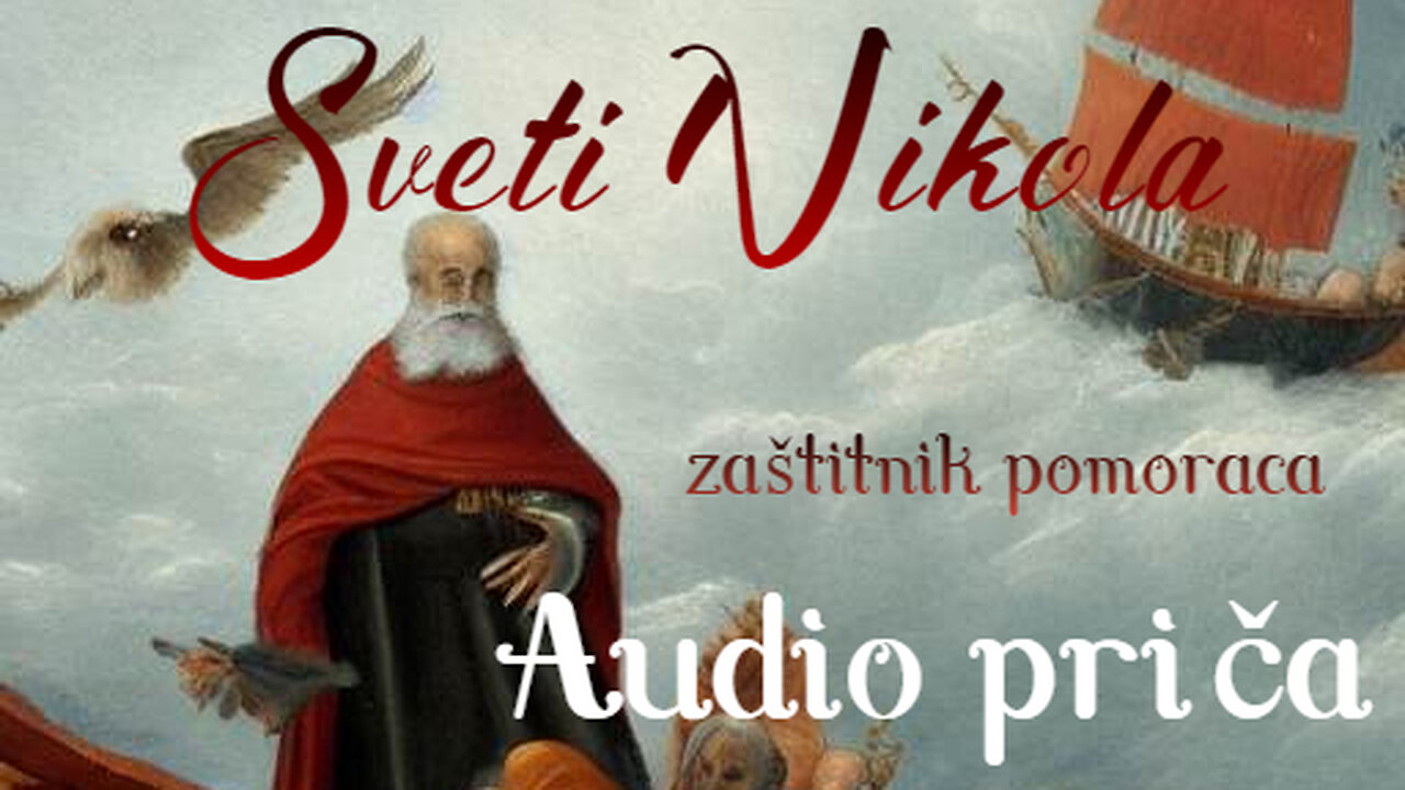 Sveti Nikola - zaštitnik pomoraca - Audio priča