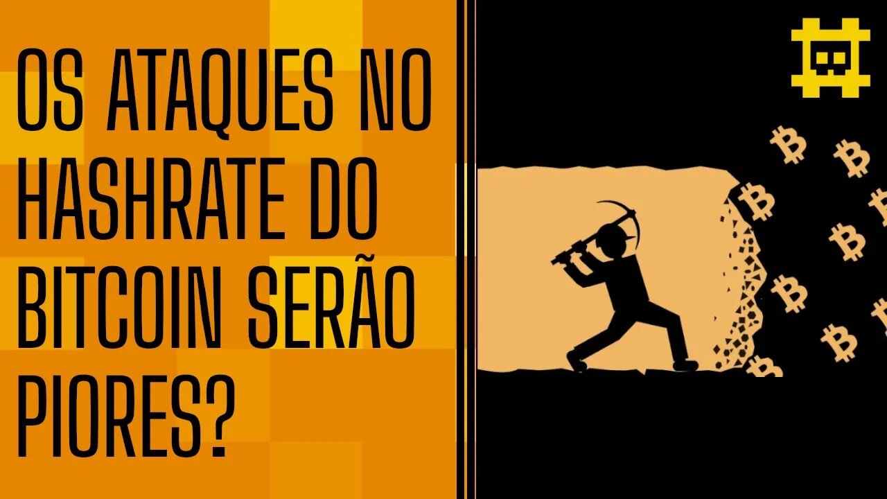 Ataque no Hashrate da rede Bitcoin será cada vez menos efetivo? - [CORTE]
