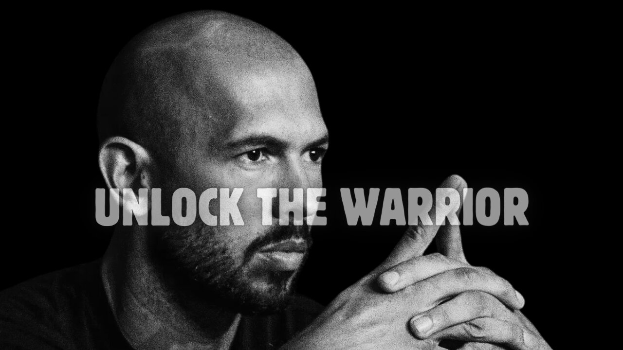 Unlock The Warrior - Powerful Motivational Speech By Andrew Tate