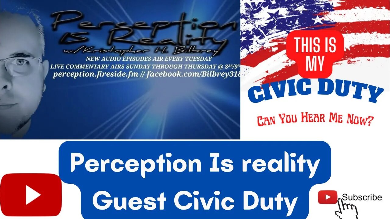 Perception Is Reality With Guest Civic Duty Tyrant Public Servants Winchester Indiana