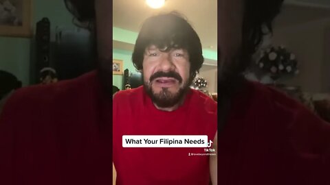 What Your Filipina Needs from You