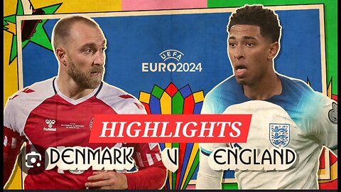 HIGHLIGHTS - England 🏴󠁧󠁢󠁥󠁮󠁧󠁿 Vs Denmark 🇩🇰 Football Match