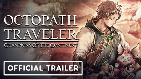 Octopath Traveler: Champions of the Continent - Official Hayes Trailer