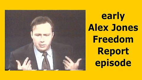 Early Alex Jones Freedom Report episode