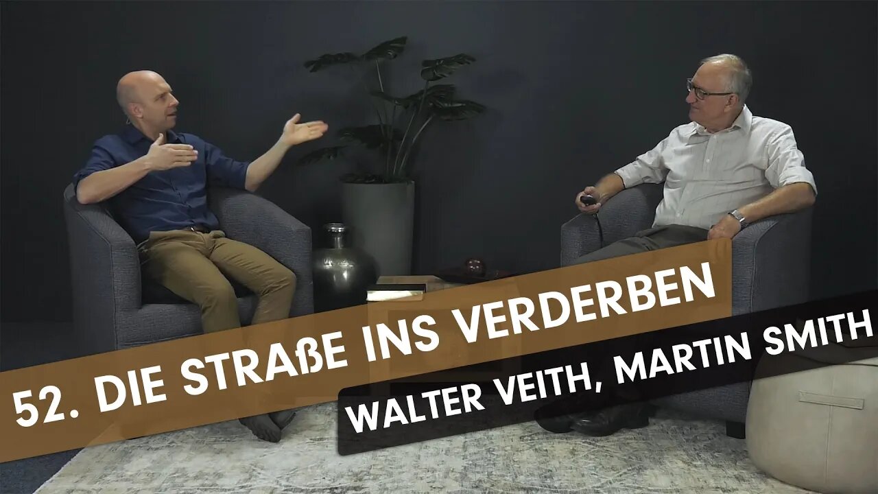 52. Die Straße ins Verderben: Näher als gedacht # Walter Veith, Martin Smith, What's Up Prof?