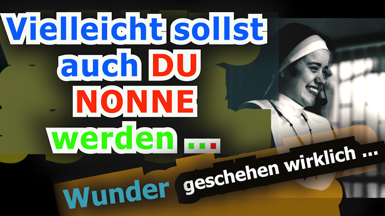 Vielleicht sollst auch DU Nonne Werden - sr. Brege McKenna