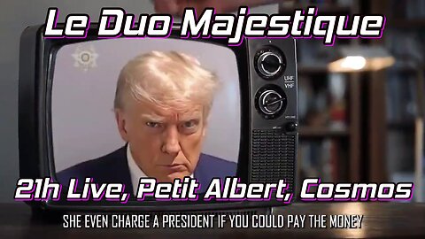 Le Duo Majestique, 29 août 23, Petit Albert, Cosmos
