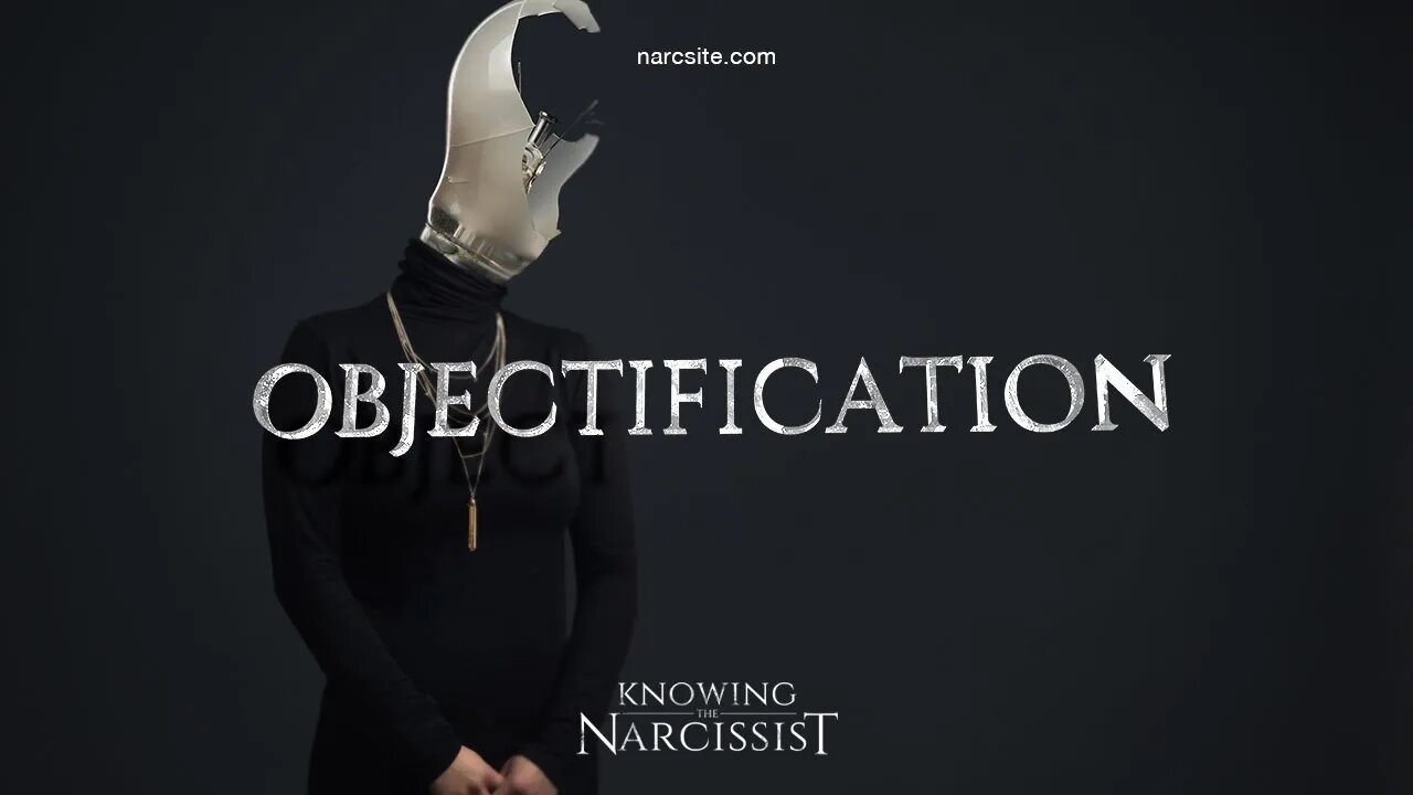 Objectification