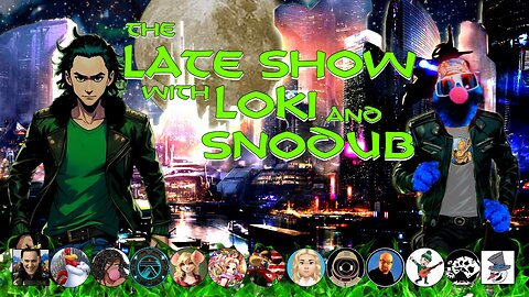 The Late Show with Sno Dub and Loki!