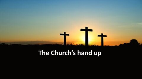 Sermon Only | The Church's hand up | 20220213
