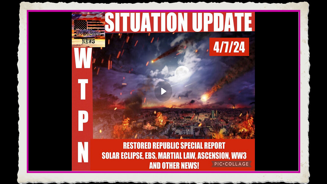 WTPN SITUATION UPDATE 4 7 24