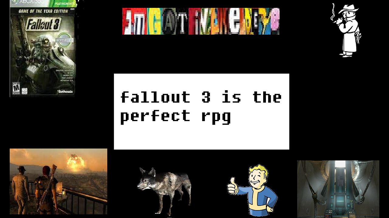 Why Fallout 3 is the Perfect RPG