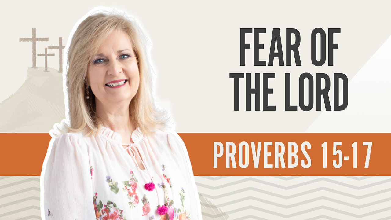 Bible Discovery, Proverbs 15-17 | Fear of the LORD - June 17, 2024