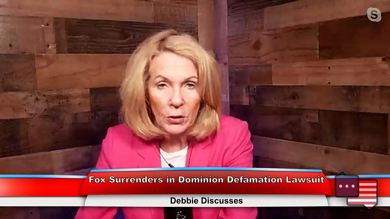 Fox Surrenders in Dominion Defamation Lawsuit | Debbie Dishes 4.18.23