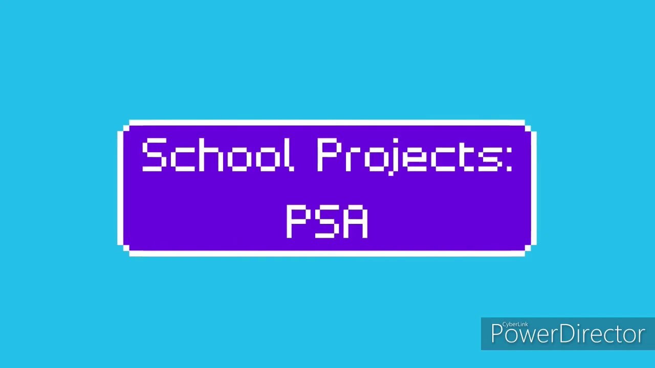 School Projects - PSA