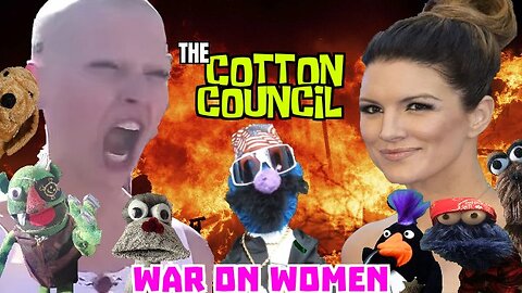 The Cotton Council | The War On Women