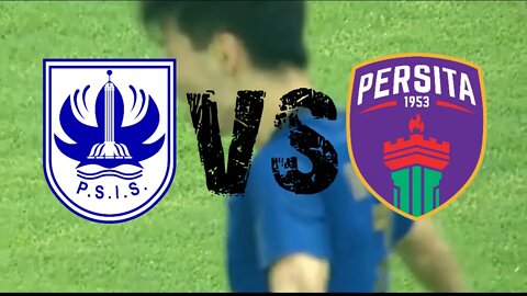 PSIS VS PERSITA || PIALA PRESIDEN 2022