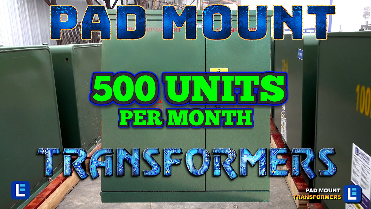 Pad Mount Transformers - Over 500 Units Per Month