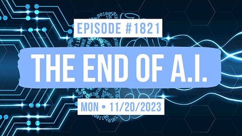 Owen Benjamin | #1821 The End Of A.I.