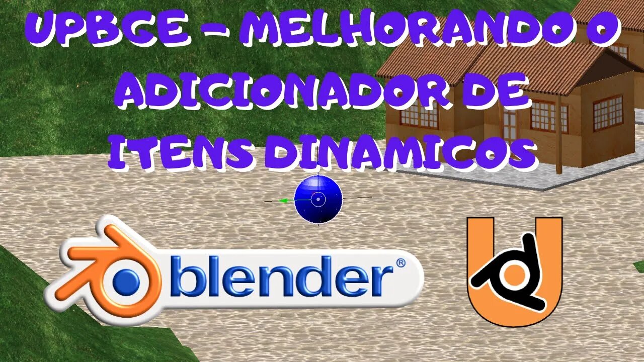 UPBGE - MELHORANDO O ADICIONADOR DE ITENS DINAMICOS