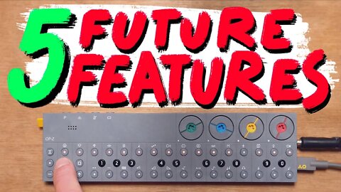 will the OP-Z get these NEW FEATURES ?